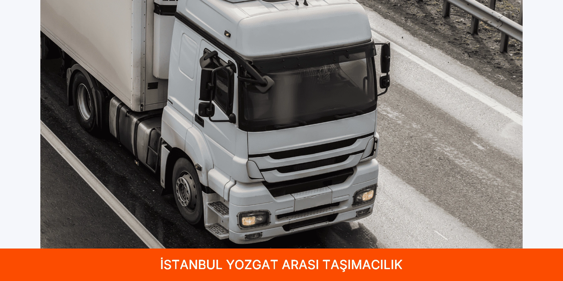 İstanbul Yozgat Arası Taşımacılık